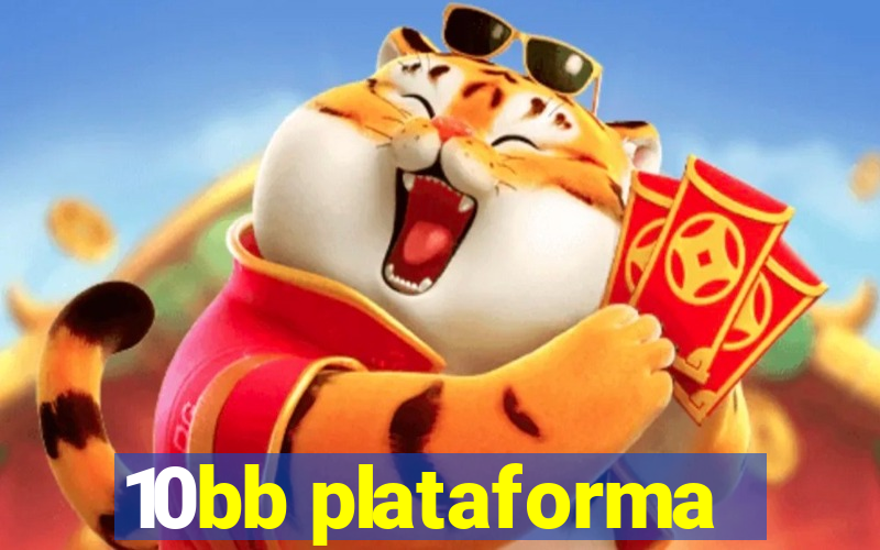 10bb plataforma